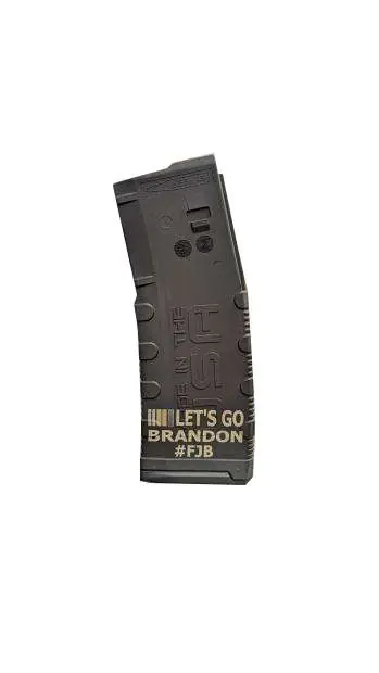 BLACK RAIN LASER ETCHED MAGAZINES 30RD LET'S GO BRANDON W/FJB